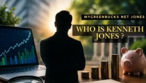 MyGreenBucks Net Jones: Who Is Kenneth Jones and What’s Really True?